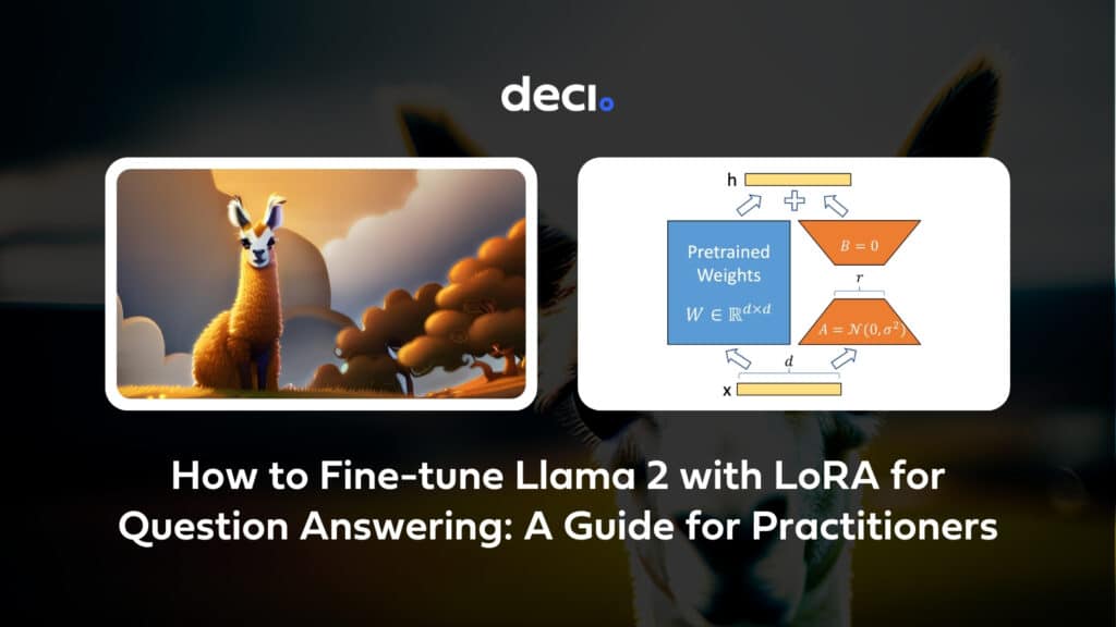 How to Fine-tune Llama 2 with LoRA for Question Answering: A Guide for  Practitioners